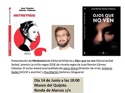 Presentación libros "ojos que no ven" y "metástasis"